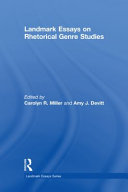 Landmark essays on rhetorical genre studies /
