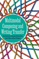 Multimodal composing and writing transfer /