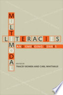 Multimodal literacies and emerging genres /