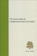 The Norton book of composition studies /