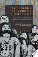 Translingual pedagogical perspectives : engaging domestic and international students in the composition classroom /