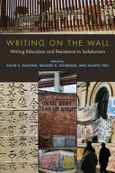 Writing on the wall : writing education and resistance to isolationism /