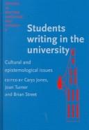 Students writing in the university : cultural and epistemological issues /