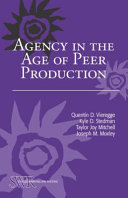 Agency in the age of peer production /