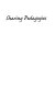 Sharing pedagogies : students & teachers write about dialogic practices /