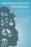 Writing across difference : theory and intervention /