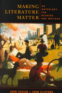 Making literature matter : an anthology for readers and writers /