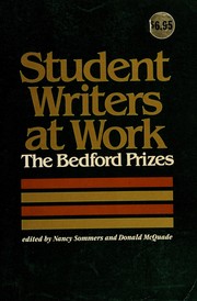 Student writers at work : the Bedford prizes /