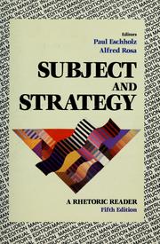 Subject and strategy : a rhetoric reader /