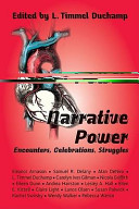 Narrative power : encounters, celebrations, struggles /