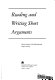 Reading and writing short arguments /
