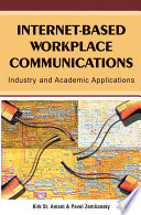 Internet-based workplace communications : industry & academic applications /