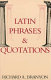 Latin phrases & quotations /