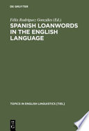Spanish loanwords in the English language : a tendency towards hegemony reversal /
