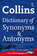 Collins internet-linked dictionary of synonyms & antonyms /
