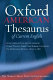 The Oxford American thesaurus of current English /