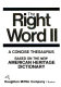 The Right word II : a concise thesaurus : based on the new American Heritage dictionary.