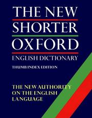 The New shorter Oxford English dictionary on historical principles /