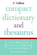 Collins compact dictionary & thesaurus.