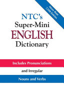 NTC's super-mini English dictionary.