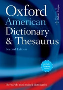 Oxford American dictionary and thesaurus.