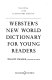 Webster's new world dictionary for young readers /