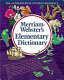 Merriam-Webster's elementary dictionary.