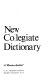 Webster's new collegiate dictionary.