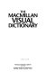 The Macmillan visual dictionary /