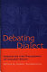 Debating dialect : essays on the philosophy of dialect study /
