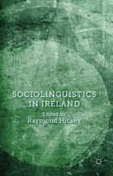 Sociolinguistics in Ireland /