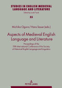 Aspects of Medieval English language and literature : proceedings of the fifth international conference of the Society of Historical English Language and Linguistics /