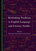 Rethinking tradition in English language and literary studies /