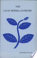 The Laud herbal glossary /