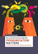Pronunciation matters : accents of English in the Netherlands and elsewhere /