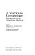 A various language; perspectives on American dialects.