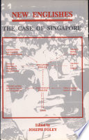 New Englishes : the case of Singapore /