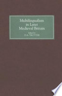 Multilingualism in later medieval Britain /