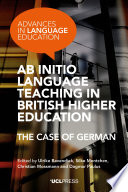 Ab initio language teaching in British higher education the case of German.