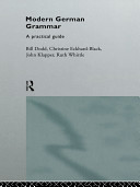 Modern German grammar : a practical guide /
