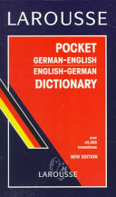 Larousse pocket German-English, English-German dictionary.