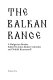 The Balkan range : a Bulgarian reader /