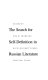 The Search for self-definition in Russian literature /
