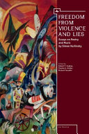 Freedom From Violence and Lies : Essays on Russian Poetry and Music by Simon Karlinsky /