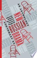 New Russian drama : an anthology /