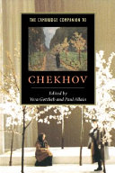 The Cambridge companion to Chekhov /