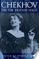 Chekhov on the British stage /