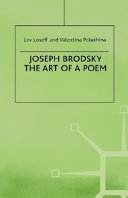 Joseph Brodsky : the art of a poem /