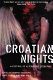 Croatian nights : a festival of alternative literature /