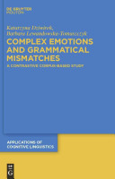 Complex emotions and grammatical mismatches : a contrastive corpus-based study /